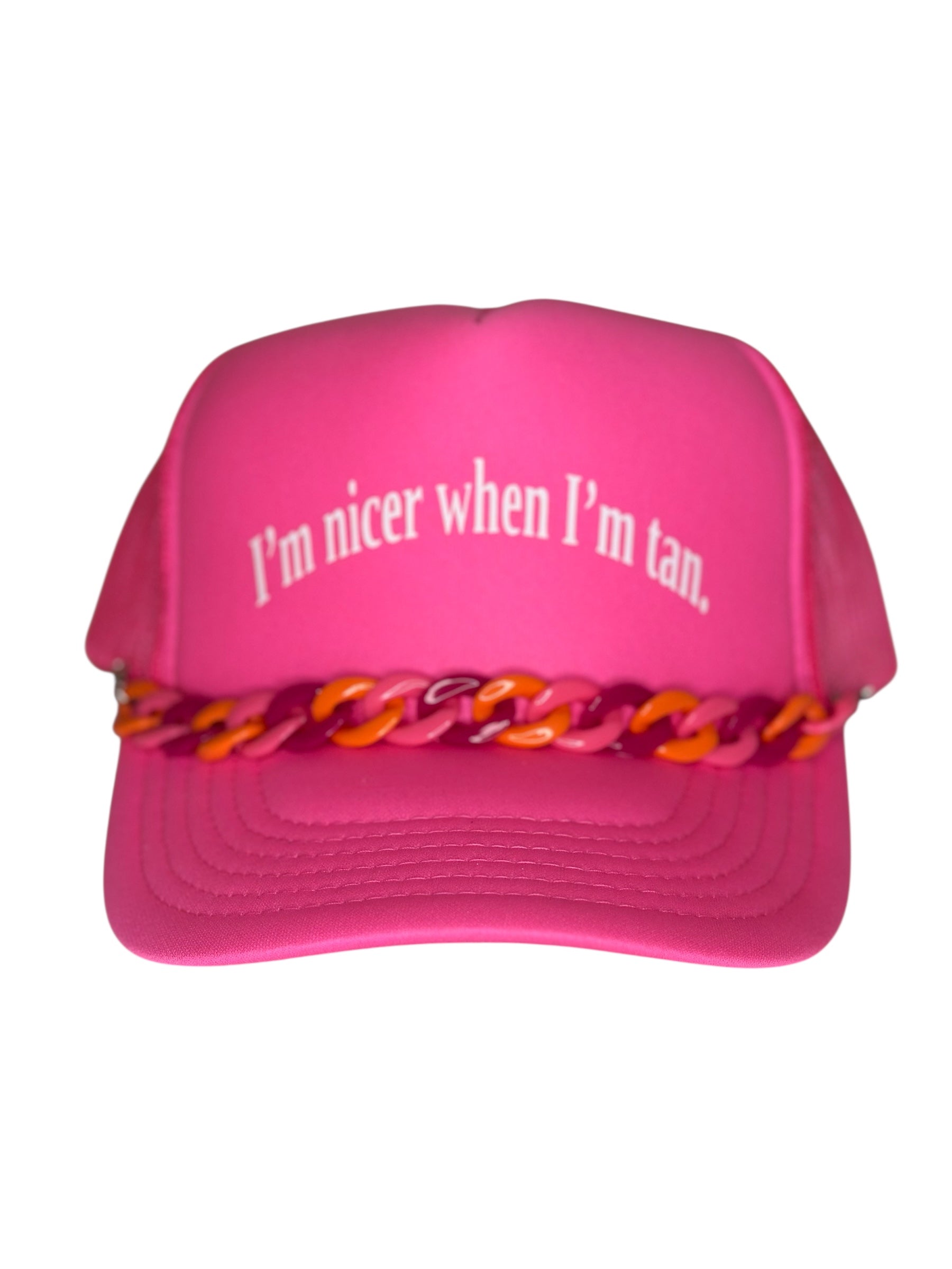 I'm nicer when I'm tan - Hat