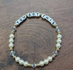 You Got This Bracelet