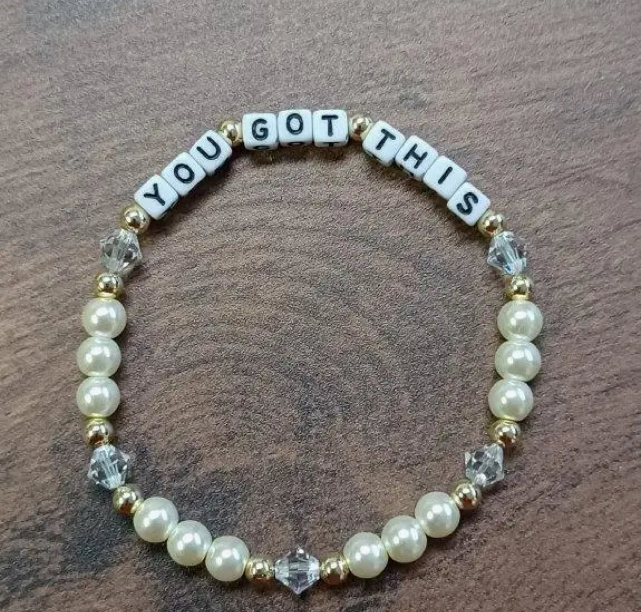 You Got This Bracelet